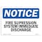 Signmission OSHA, Fire Suppression System Immediate Discharge, 10in X 7in Rigid Plastic, 7" W, 10" L, Landscape OS-NS-P-710-L-12703 - alternate 1